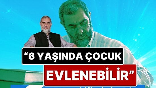 Nureddin Yıldız’ın ‘6 Yaşındaki Çocuk Evlenebilir’ Dediği Video Yeniden Gündem Oldu