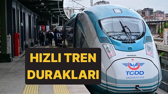 İstanbul Hızlı Tren Durakları: İstanbul Hızlı Tren Garı Nerede, Nasıl Gidilir?