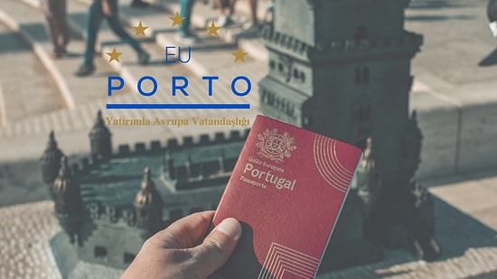 Portekiz Golden Visa ile Avrupa’da Vatandaşlık Alma Yöntemi ve Avantajları
