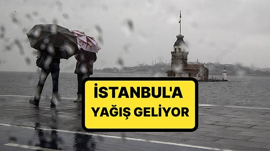 Meteoroloji İstanbul İçin Tarih Verdi: Cumartesi Günü Gök Gürültülü Sağanak Yağmur Geliyor