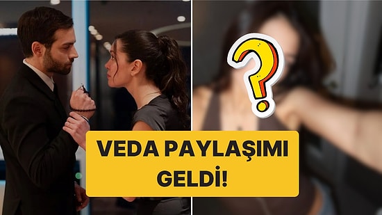 Sezon Finaline Haftalar Kala Sahipsizler Oyuncusu Kadrodan Ayrıldı