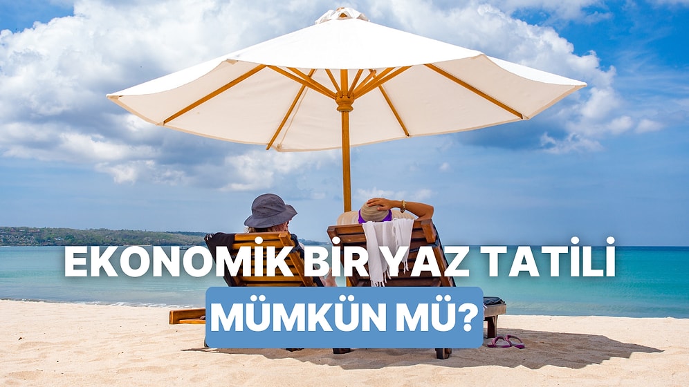Yapay Zekaya Sorduk: Yaz Aylarında En Mantıklı ve Ekonomik Tatil Seçenekleri Neler?