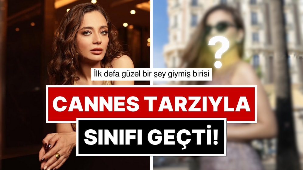 Cannes Film Festivali'ne Yapımcı Kimliğiyle Katılan Damla Sönmez Kırmızı Halıda Fırtınalar Estirdi!