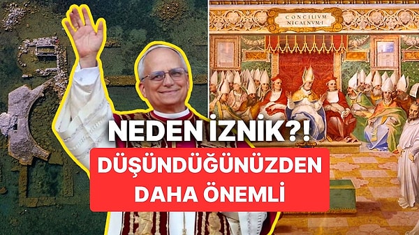 3. İznik'in Hristiyanlık Açısından Önemi Nedir?