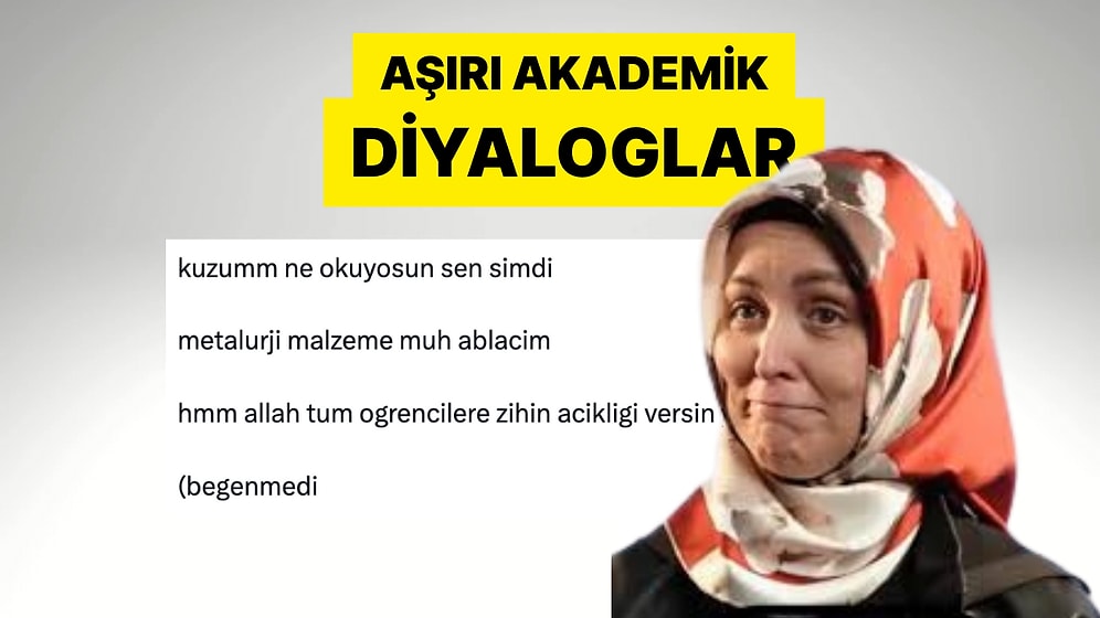 Okudukları Bölümleri Bir Türlü Beğendiremeyenlerin İlginç Akademik Diyalogları