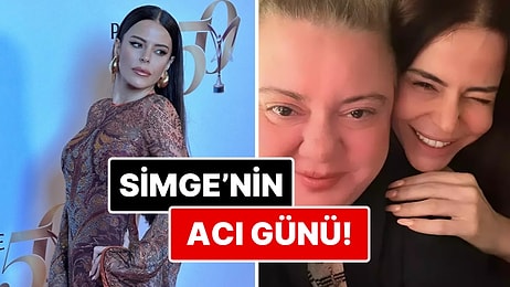 Simge Sağın'ın Ablası Nilay Sağın Hayatını Kaybetti