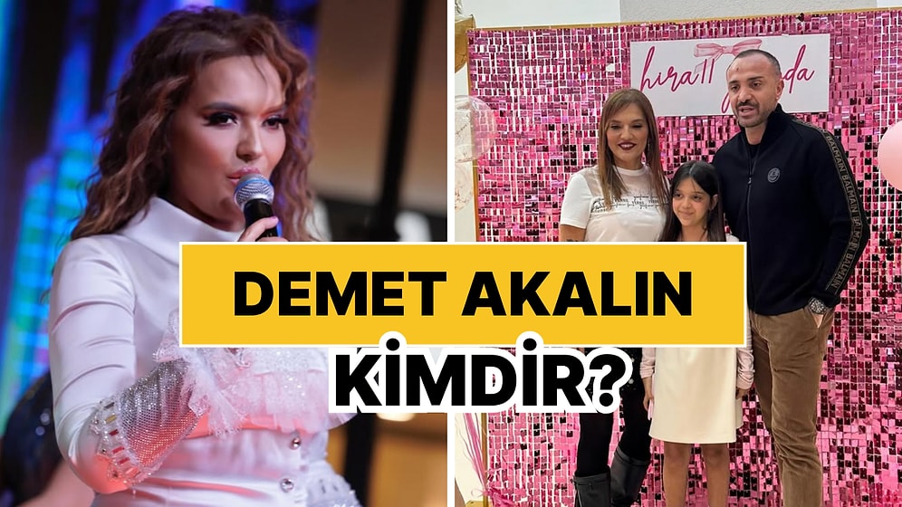 Demet Akalın Kimdir, Kaç Yaşında? Demet Akalın Kariyer Başlangıcı ve Özel Hayatı Hakkında Bilgiler