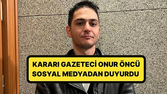 Barış Pehlivan Sosyal Medyadan Duyurdu: Gözaltına Alınan Gazeteci Furkan Karabay Hakkında Karar Çıktı
