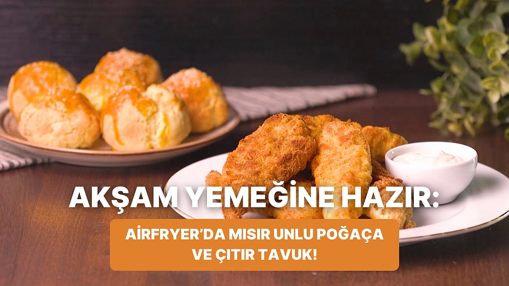 Philips Çift Hazneli Airfryer'da Mısır Unlu Poğaça ve Çıtır Tavuk Nasıl Yapılır?
