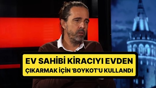 Timur Soykan'dan Boykot İddiası: “'Boykot' Tweet’i Sebebiyle Şikayet Ediyor ve Kiracı Gözaltına Alınıyor''