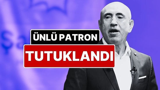 Ünlü İş İnsanı Şahinler Holding Yönetim Kurulu Başkanı Kemal Şahin Tutuklandı