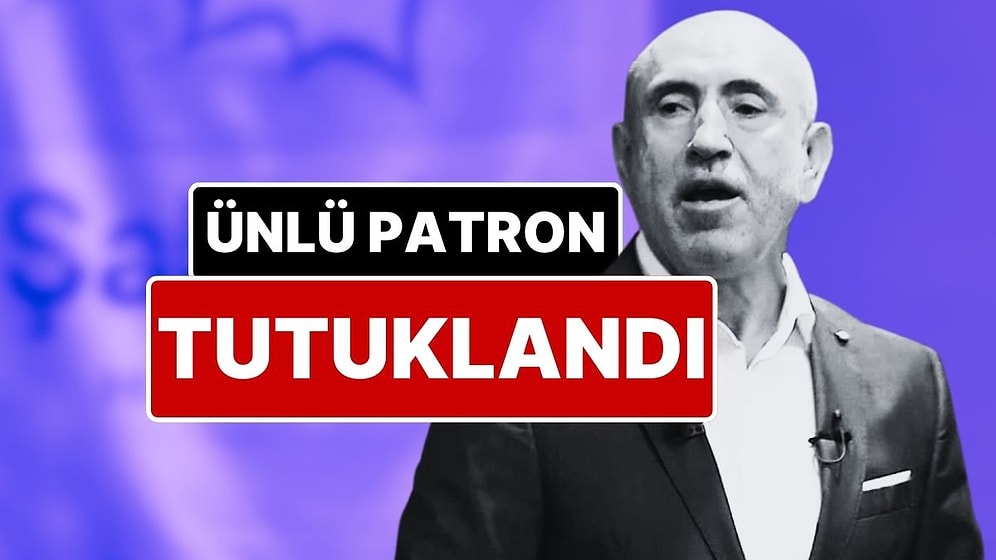 Ünlü İş İnsanı Şahinler Holding Yönetim Kurulu Başkanı Kemal Şahin Tutuklandı