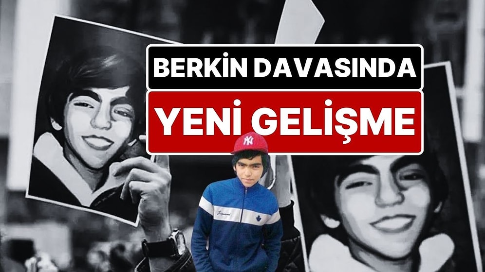Berkin Elvan Davasında Yeni Gelişme: Berkin Elvan’ın Ölümüne Neden Olan Polisin Cezası Onandı