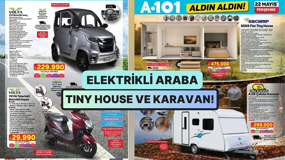 A101'e Tiny House ve Çekme Karavan Geliyor! 22 Mayıs 2025 A101 Aldın Aldın Kataloğu