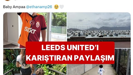 Leeds United Kaptanı Galatasaray Fotoğrafı Paylaştı, Kulüp Açıklama Yaptı