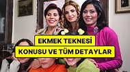 Ekmek Teknesi Konusu Nedir? Ekmek Teknesi Dizisi Oyuncuları ve Tüm Detaylar
