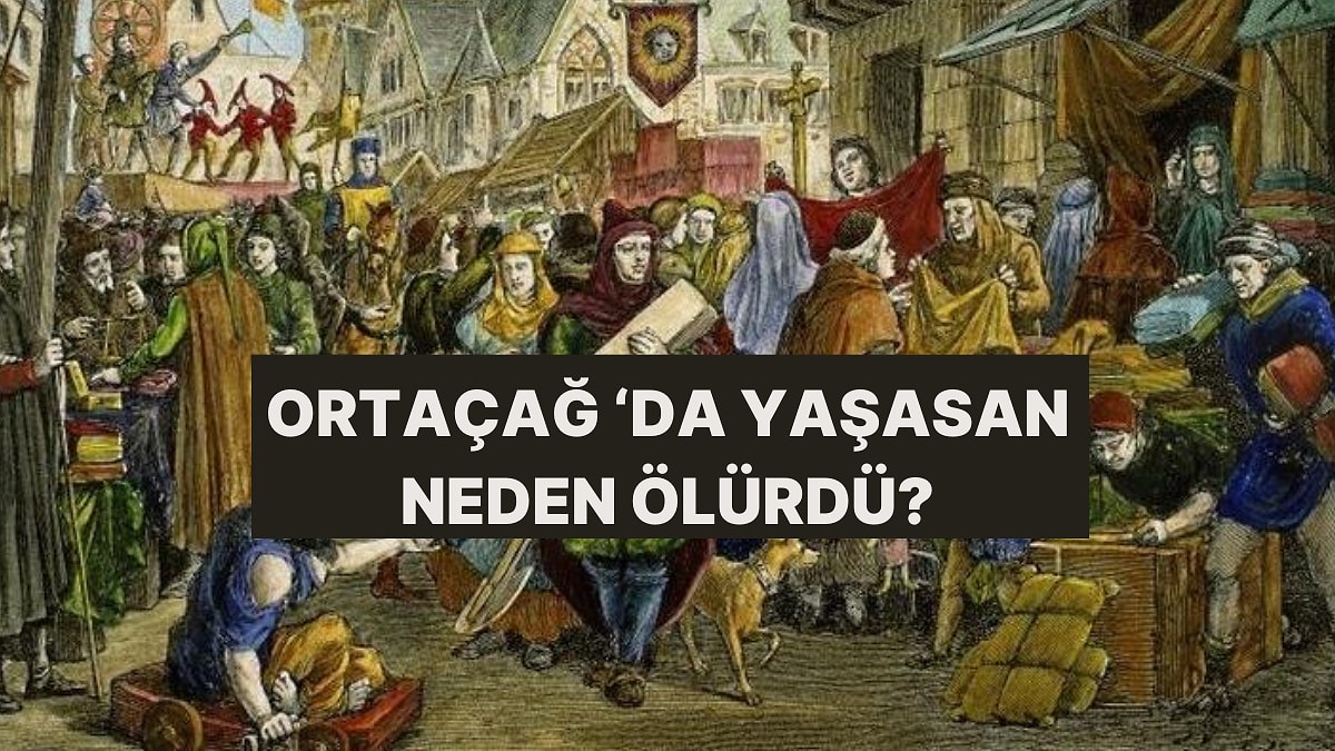 Ortaçağ’da Yaşasaydın Nasıl Ölürdün?