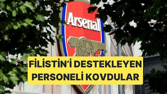Arsenal'den Skandal Filistin Kararı: Personeli İşten Çıkardılar
