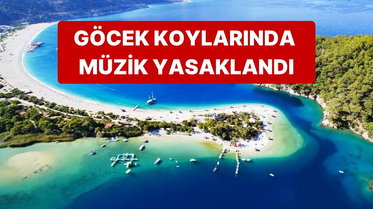 Çevre, Şehircilik ve İklim Değişikliği Bakanlığı, Göcek Koylarında Müziği Yasakladı