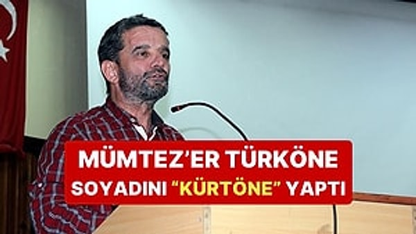 "Bir Kürt Olarak Yaşamaya Karar Verdim" Diyen Mümtaz'er Türköne Soyadını "Kürtöne" Yaptı