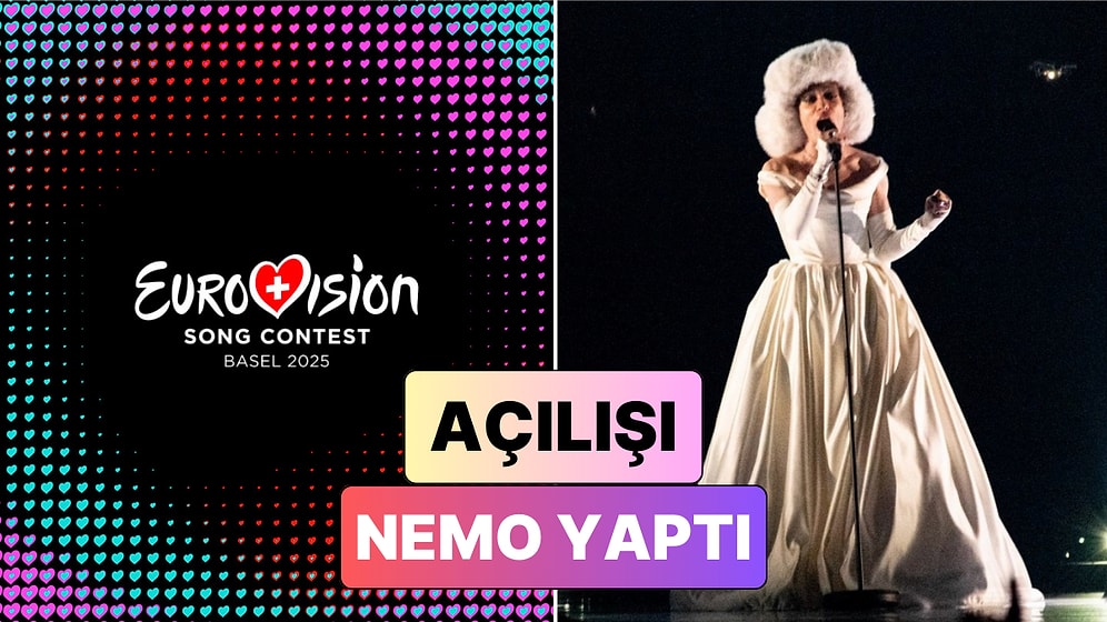 Açılısı Nemo Yaptı: Eurovision 2025 Heyecanı İsviçre'nin Basel Şehrinde Başladı