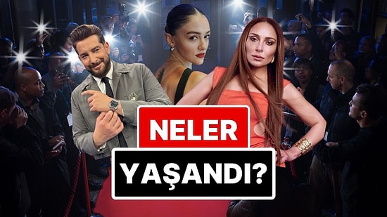 17-18 Mayıs'a Damgasını Vuran Magazin Olaylarını Anlatıyoruz!