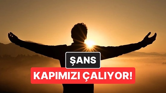 19 Mayıs Pazartesi Günü Bolluk ve Bereketle Karşılaşacak 2 Burç!