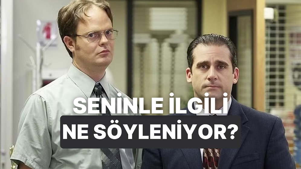 İş Arkadaşların Senin Hakkında Ne Düşünüyor?