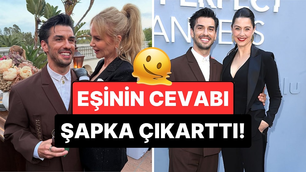 Nicole Kidman'la Poz Vermişti: Yurda Dönen Aras Aydın'ın Eşi Melis Birkan'ın Kıskançlık Cevabı Şapka Çıkarttı