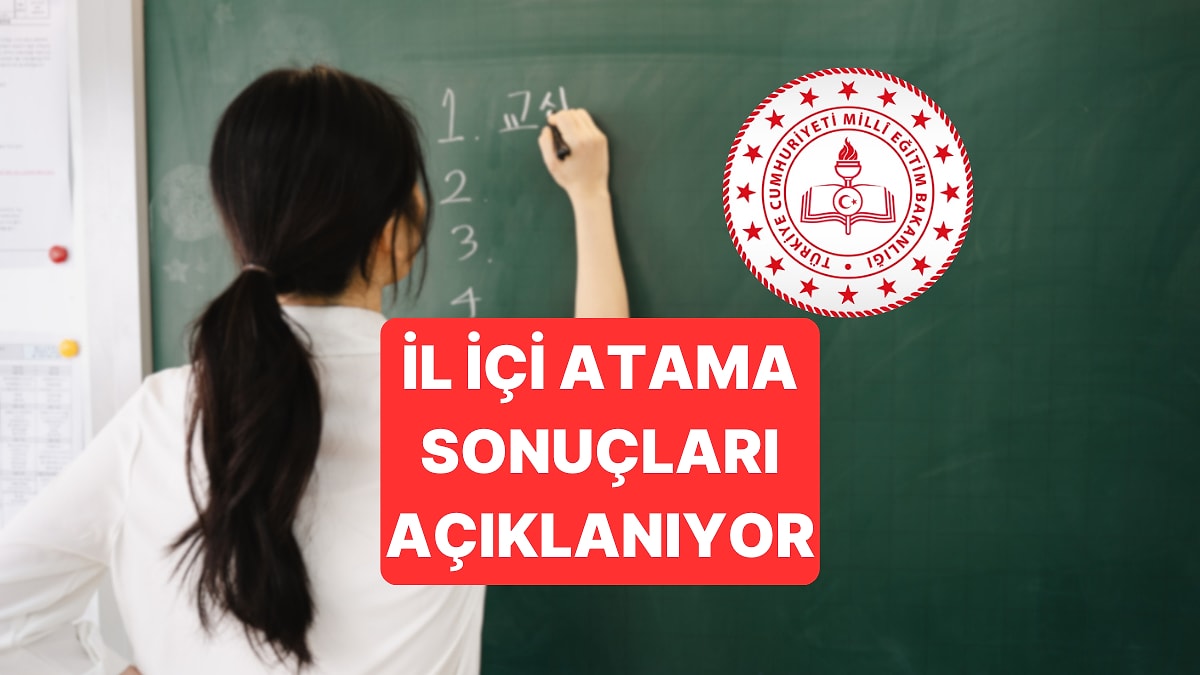 İl İçi Atama Sonuçları Sorgulama Ekranı: İl İçi Atama Takvimi 2025