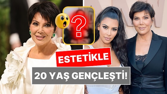 Yüzünü Gerdirerek 20 Yaş Gençleşti: Kris Jenner, Son Haliyle Kızı Kim Kardashian'a Benzetildi!