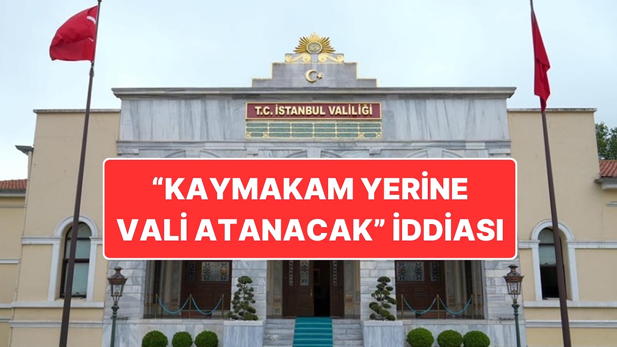 &quot;Kaymakam Yerine Vali Atanacak&quot; İddiasına Hem İçişleri Bakanlığı’ndan Hem de DMM’den Yalanlama Geldi