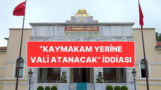 "Kaymakam Yerine Vali Atanacak" İddiasına Hem İçişleri Bakanlığı’ndan Hem de DMM’den Yalanlama Geldi