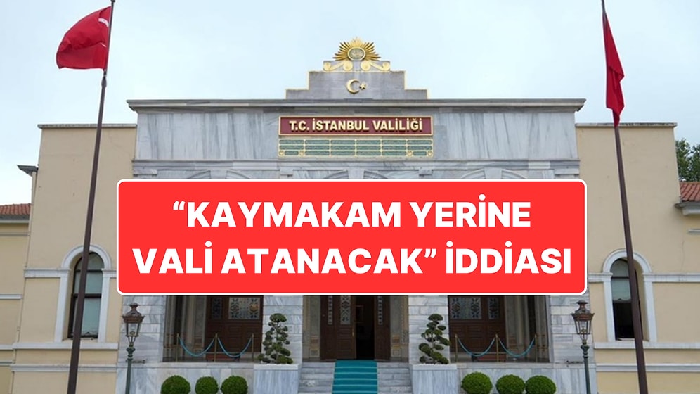 "Kaymakam Yerine Vali Atanacak" İddiasına Hem İçişleri Bakanlığı’ndan Hem de DMM’den Yalanlama Geldi