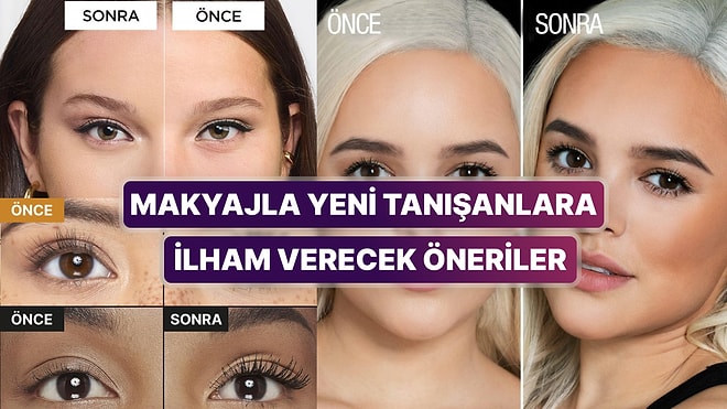 30'lu Yaşlarınızdaysanız ve Hala Makyaj Yapmayı Bilmiyorsanız Size Yardımcı Olacak Ürünler Serisi 4