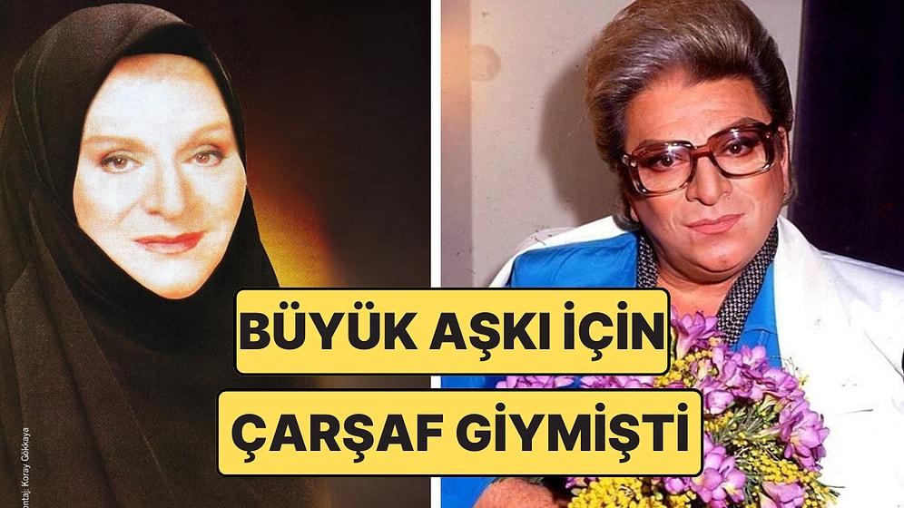 Zeki Müren'in Sevgilisi İçin Kara Çarşafa Nasıl Girdiğini Detaylarıyla Anlatıyoruz