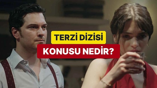 Terzi Dizisinin Konusu Nedir? Terzi Dizisi Oyuncuları ve Tüm Detaylar