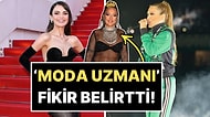 Moda Uzmanı Konuştu: Demet Akalın, Cannes Kombiniyle Yerden Yere Vurulan Sinem Ünsal'a Hiç Acımadı!