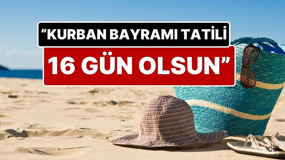 “Kurban Bayramı Tatili 16 Gün Olsun” Talebi: Ünlü Ekonomistten Bayram Tatili İsyanı
