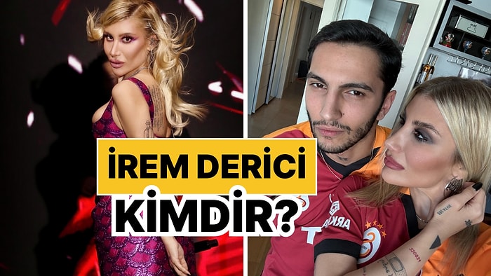 İrem Derici Kimdir, Kaç Yaşında? İrem Derici Kariyeri ve Özel Hayatı Hakkında Merak Edilenler