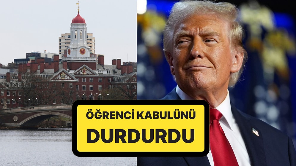Trump ile Harvard Üniversitesi Arasında Kriz Çıktı: Uluslararası Öğrenci Kabulü Durduruldu