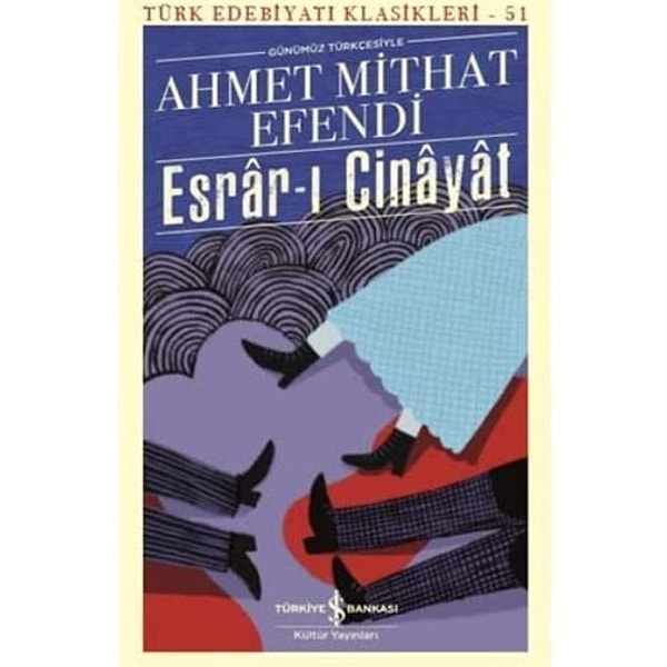 Esrar-ı Cinayat - Ahmet Mithat Efendi