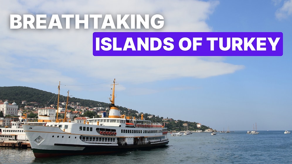 Best Islands in Turkey: Must-Visit Gems Along the Turkish Coasts