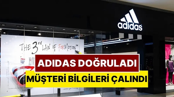 Adidas'ta 544 bini aşkın müşterisinin bilgisi sızdırıldı. Dev marka KVKK'ya veri ihlali bildirimi yaptı.