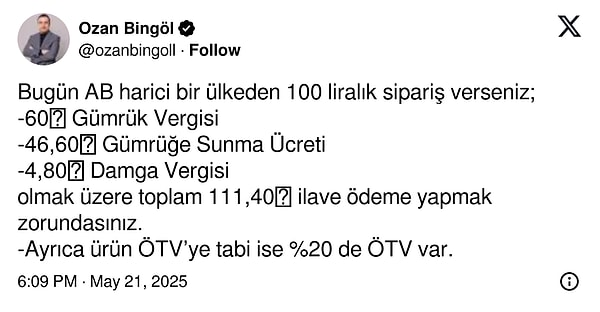 Vergi Uzmanı Ozan Bingöl, X hesabından dikkat çeken bir hesaplama yaptı. İşte yurt dışından sipariş edilen 100 liralık ürünün toplam vergisi. Görseli