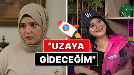 Kızılcık Şerbeti'nin Nilay'ı Feyza Civelek Hayalinin Uzaya Çıkmak Olduğunu Söyledi