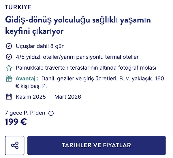 199 eurodan başlayan tatilin detayları internet sitesinde "Rakipsiz fiyat" sözleriyle yer aldı.