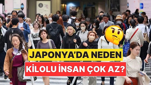 15. Japonya’da Neden Kilolu İnsan Görmek Neredeyse İmkansız?