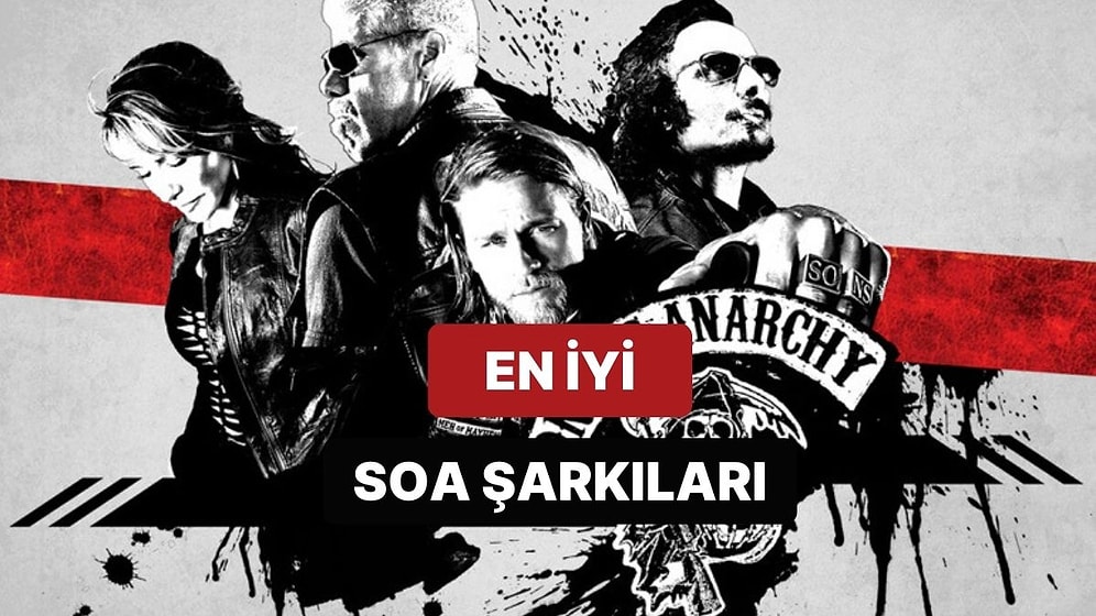Sons of Anarchy Soundtrack'in En Nadide Parçaları