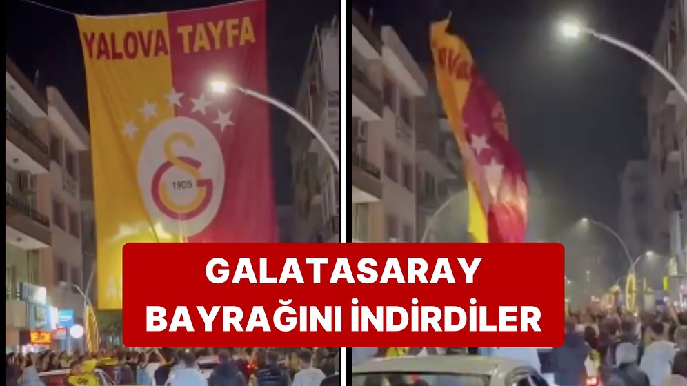 Yalova'da Fenerbahçe Taraftarı Caddedeki Galatasaray Bayrağını İndirdi